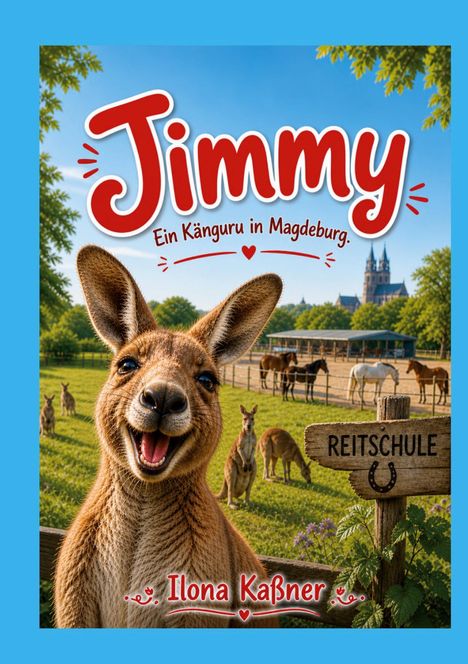 "Jimmy: Ein Känguru in Magdeburg." Illustration: Ein fröhliches Känguru und andere Kängurus auf einer grünen Weide.