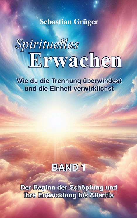 "Spirituelles Erwachen", Himmelsszene mit Sonnenaufgang und Wolken in Pastelltönen, Titel wohl ein Buchcover.