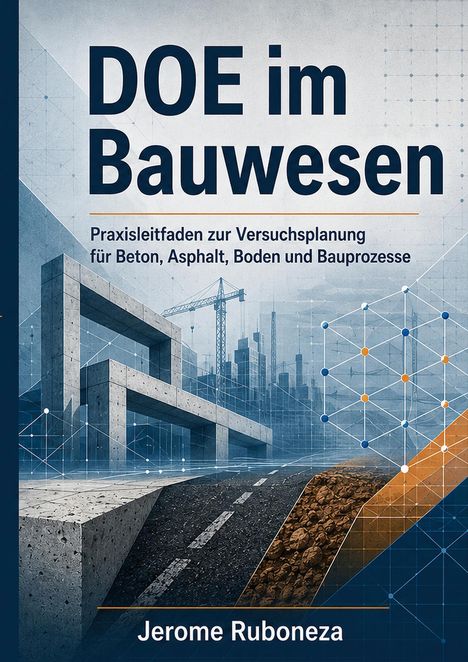 "DOE im Bauwesen: Praxisleitfaden zur Versuchsplanung" zeigt eine futuristische Stadtlandschaft mit Kran und Graphen.