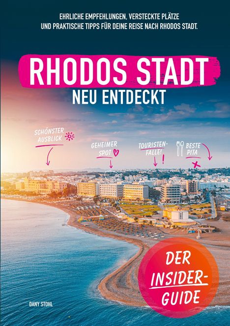 Text: "RHODOS STADT NEU ENTDECKT", "DER INSIDER-GUIDE". Ansicht der Küste und Gebäude von Rhodos bei Sonnenuntergang.