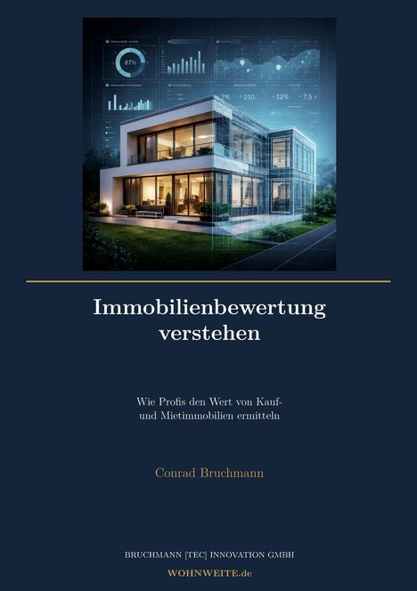 „Immobilienbewertung verstehen“ steht über einem modernen Haus mit Datenvisualisierungen im Hintergrund.