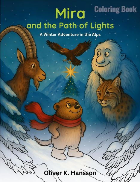 Text: "Mira and the Path of Lights: A Winter Adventure in the Alps." Illustration: Ein fröhliches Tier mit Freunden im Schnee.