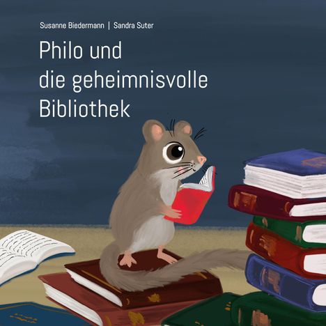 „Philo und die geheimnisvolle Bibliothek“ steht oben links. Ein kleiner Nager mit großen Augen hält ein rotes Buch.