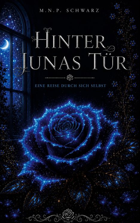 Texte: „Hinter Junas Tür“, „Eine Reise durch sich selbst“. Ein blau leuchtender Rosenillustration vor einem Sternenhimmel.