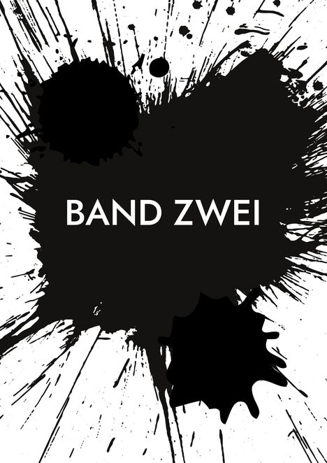 "Band Zwei" steht in großen Buchstaben vor einem Hintergrund aus schwarzen Farbspritzern.