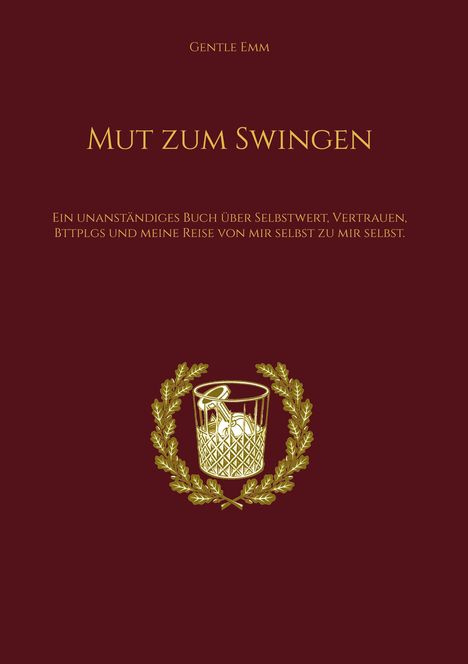 „Mut zum Swingen“ steht in goldener Schrift auf rotem Hintergrund. Unten ein stilisierter Whisky-Tumbler mit Lorbeerkranz.