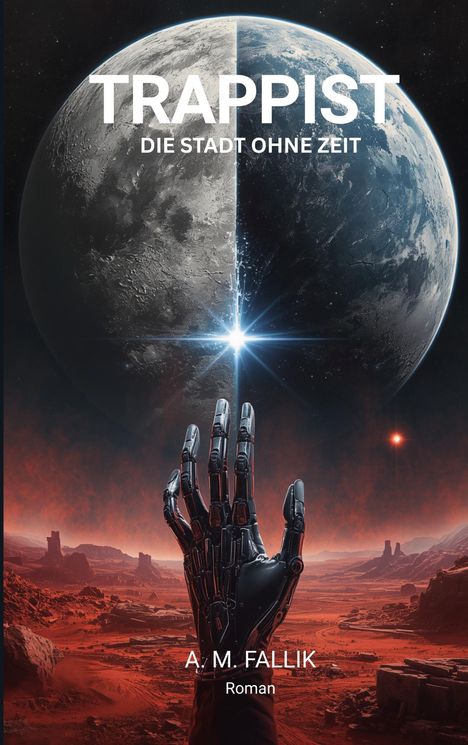 "Die Stadt ohne Zeit", darunter "Michael Fallik, Roman". Zwei futuristische, menschliche Köpfe ragen aus einer Wüstenlandschaft.