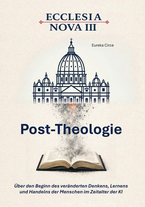ECLESIA NOVA III, Post-Theologie, Text über KI. Illustration des Petersdoms über einem aufgeschlagenen Buch.