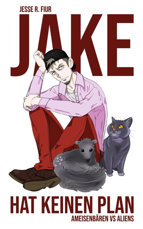 „Jesse R. Fiur, JAKE hat keinen Plan, Ameisenbären vs Aliens.“ Eine Illustration eines Mannes mit schwarzem Hut, Ameisenbär und Katze.