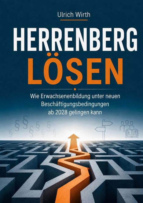 "Herrenberg Lösen" in großen Buchstaben, darunter ein Labyrinth mit einem orangefarbenen Pfad, der nach vorne zeigt.