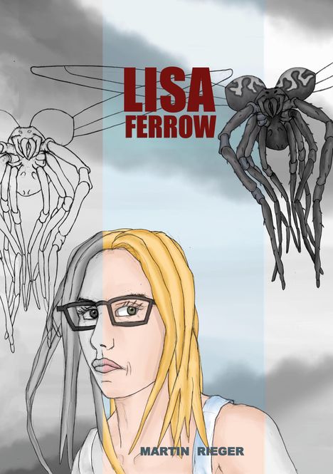 "LISA FERROW" und "MARTIN RIEGER" vor düsterem Himmel, Frau mit Brille in der Mitte, umgeben von gezeichneten Kreaturen.