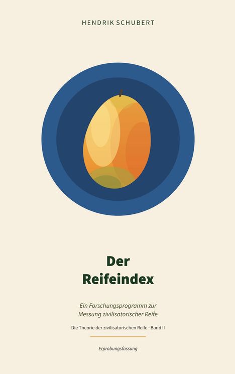 „Der Reifeindex“ ist ein Buch über zivilisatorische Reife. Ein Illustration zeigt eine stilisierte Mango in einem blauen Kreis.