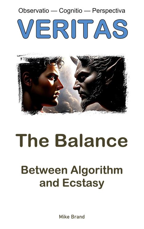 VERITAS. The Balance Between Algorithm and Ecstasy. Kopf-an-Kopf eines Menschen und eines gehörnten Wesens.