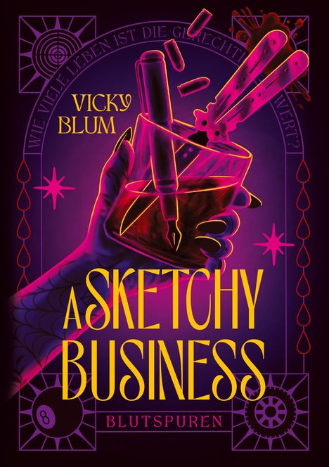 "Vicky Blum", "A Sketchy Business", "Blutspuren". Illustration: Hand hält Glas mit Stift und Messer, neonfarbig, düsterer Stil.