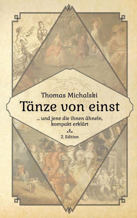 Text: "Thomas Michalski. Tänze von einst ... und jene die ihnen ähneln, kompakt erklärt. 2. Edition." Vintage Design mit Tanzszenen.