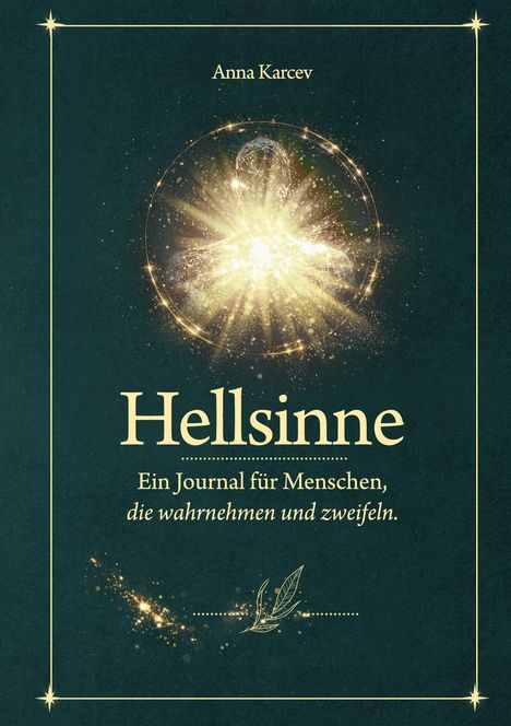 Titel: "Hellsinne". Untertitel: "Ein Journal für Menschen, die wahrnehmen und zweifeln." Glühender Umriss einer Figur.