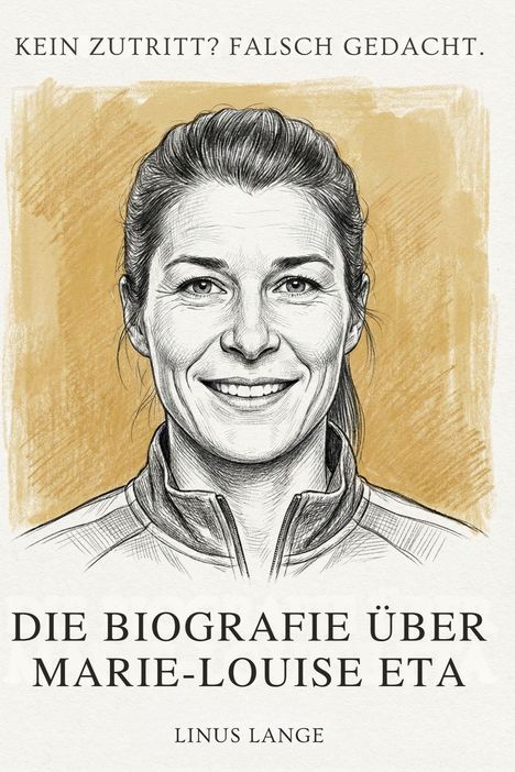 „Kein Zutritt? Falsch gedacht. Die Biografie über Marie-Louise Eta. Linus Lange.“ Porträt einer lächelnden Frau.