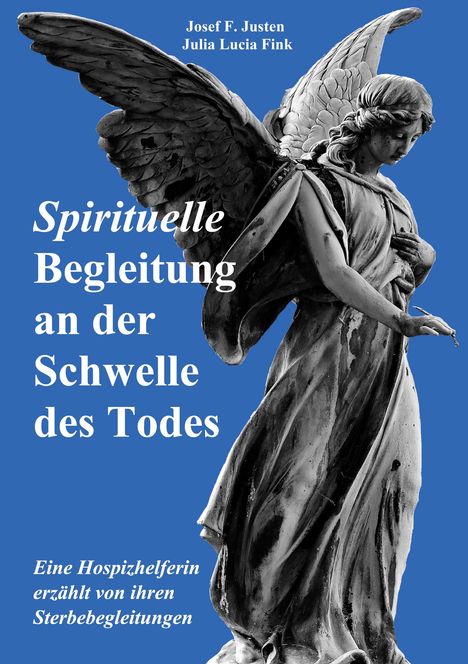 "Spirituelle Begleitung an der Schwelle des Todes" steht links. Rechts eine Engelsstatue vor blauem Hintergrund.