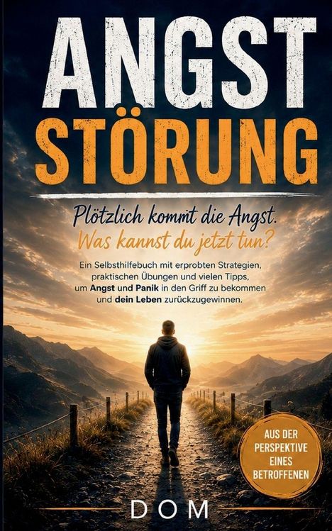 Text: "ANGST STÖRUNG. Plötzlich kommt die Angst. Was kannst du jetzt tun?" Unten ist eine Person auf einem Bergweg dargestellt.