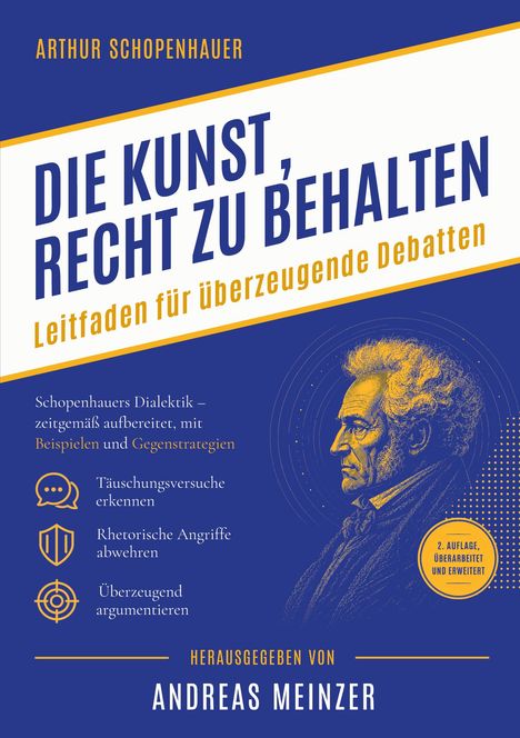 Titel: "DIE KUNST, RECHT ZU BEHALTEN". Autor: Arthur Schopenhauer. Illustration von Schopenhauer im Profil.