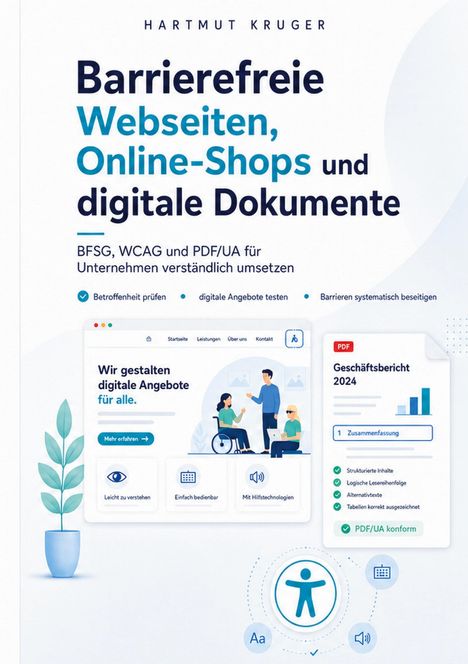 „Barrierefreie Webseiten, Online-Shops und digitale Dokumente”. Illustration: Menschen, Pflanzen, Symbole.