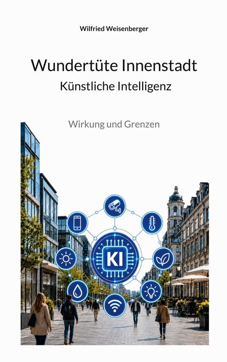 "Wundertüte Innenstadt: Künstliche Intelligenz. Wirkung und Grenzen." Illustration mit KI-Symbolen in einer Stadtstraße.