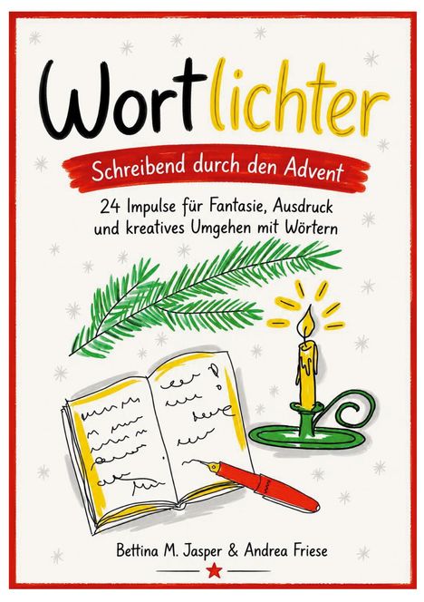 „Wortlichter – Schreibend durch den Advent“. Ein offenes Buch, Stift, Kerze und Tannenzweig sind illustriert.