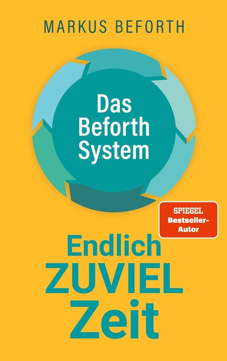 „Das Beforth System“, gelbes Cover, türkise und rote Elemente, Text: „Endlich ZUVIEL Zeit“.