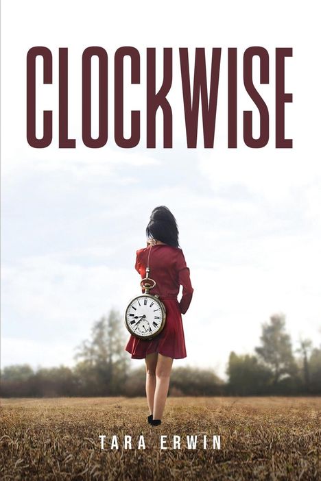 Tara Erwin: Clockwise, Buch