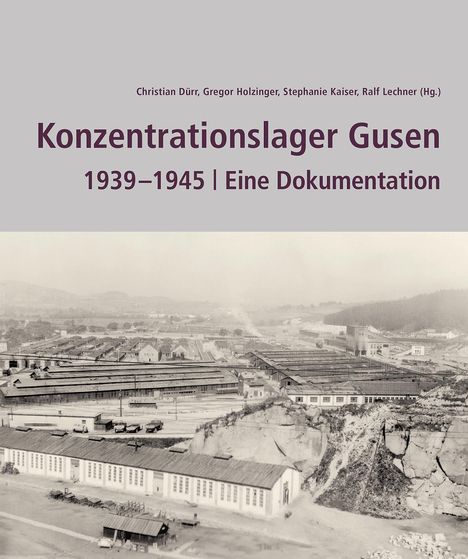 Konzentrationslager Gusen 1939¿¿-1945, Buch