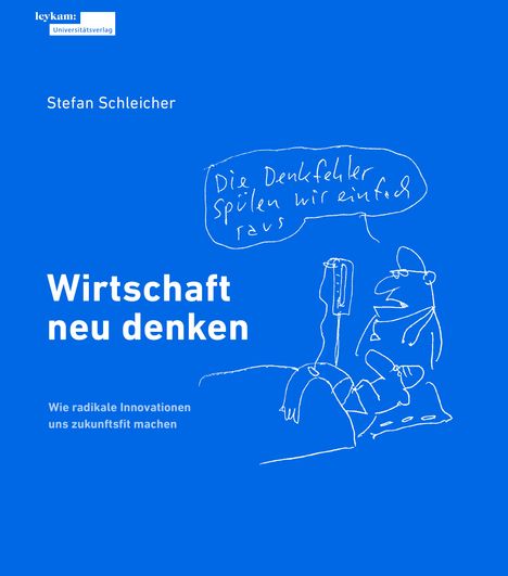 Stefan Schleicher: Wirtschaft neu denken, Buch