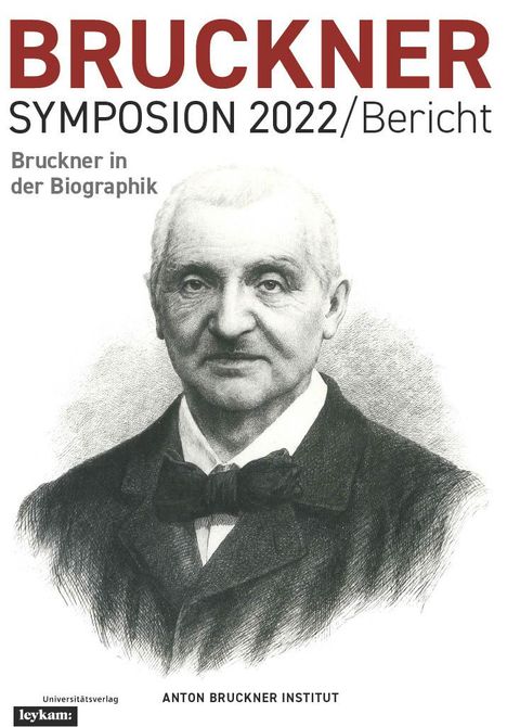 Bruckner Symposion 2022 / Bericht, Buch