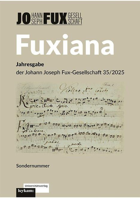 „Fuxiana“, Jahresgabe der Johann Joseph Fux-Gesellschaft 35/2025. Sondernummer. Oben ein Logo, unten ein Notenblatt.