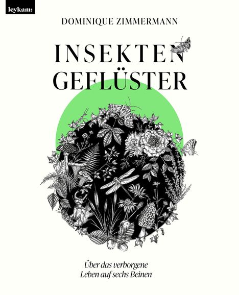 Dominique Zimmermann: Insektengeflüster - Über das verborgene Leben auf sechs Beinen, Buch