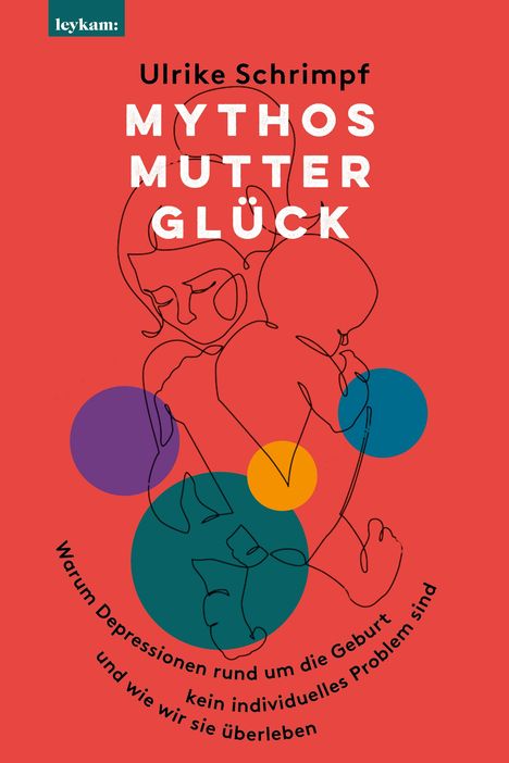 Ulrike Schrimpf: Mythos Mutterglück, Buch