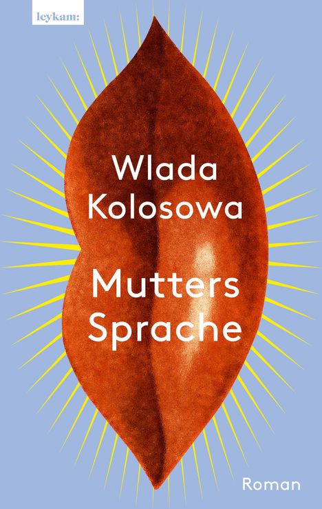 Wlada Kolosowa: Mutters Sprache, Buch
