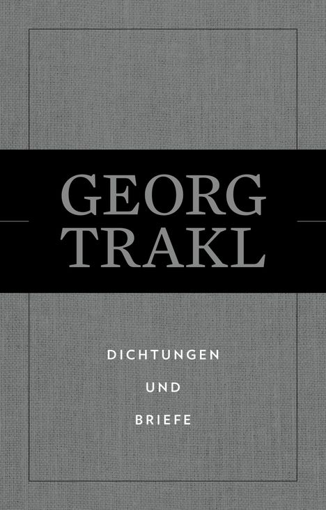 Georg Trakl: Dichtungen und Briefe, Buch