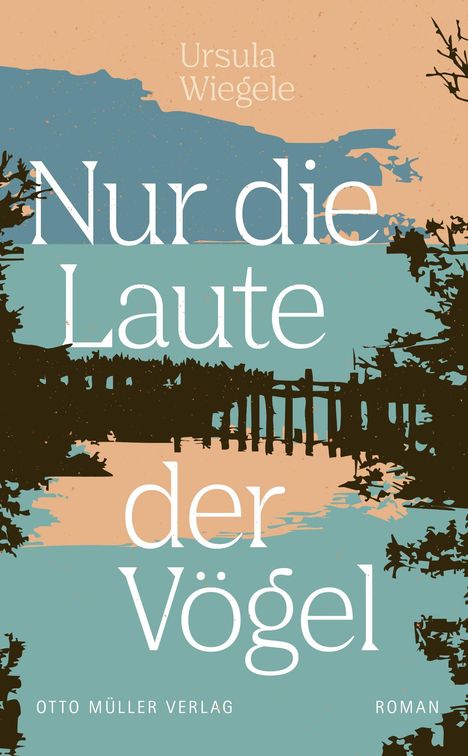 Titel: "Nur die Laute der Vögel" von Ursula Wiegele. Darstellung einer Landschaft in Silhouette.