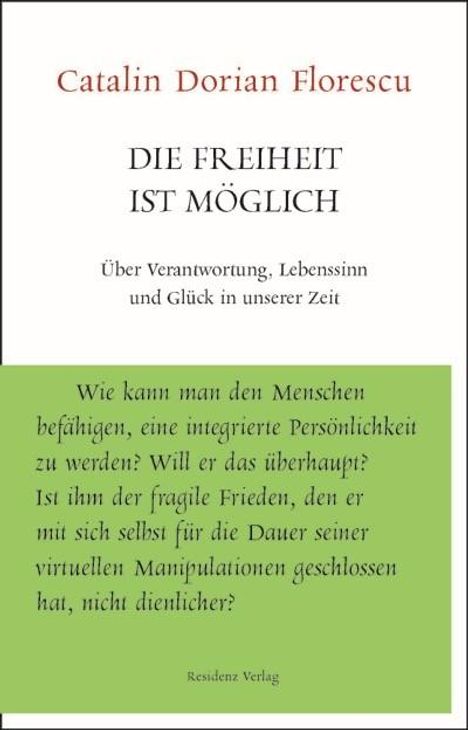 Catalin Dorian Florescu: Die Freiheit ist möglich, Buch