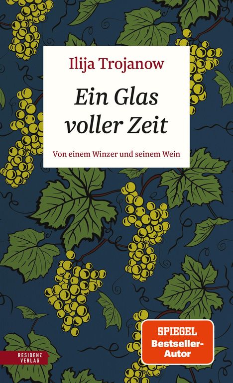 Ilija Trojanow: Ein Glas voller Zeit, Buch