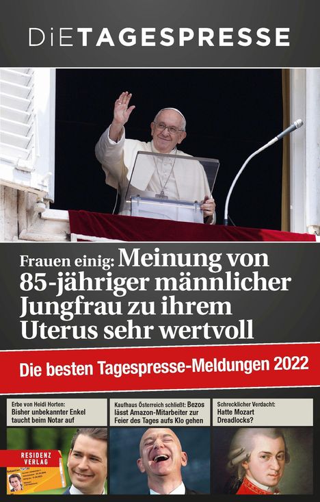Die Tagespresse: Die besten Tagespresse-Meldungen 2022, Buch
