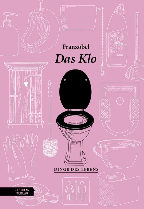 Franzobel: Das Klo, Buch