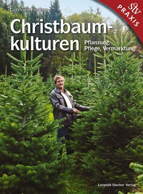Gottfried Fliesser: Christbaumkulturen, Buch