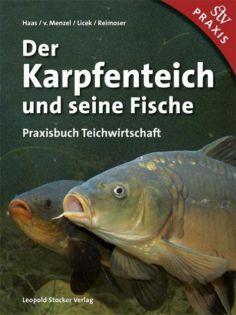 Ewald Haas: Der Karpfenteich und seine Fische, Buch