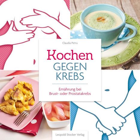 Claudia Petru: Kochen gegen Krebs, Buch