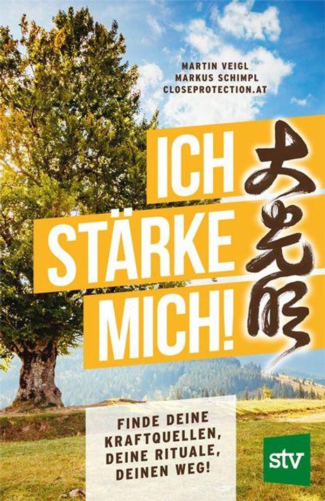 Die Texte im Bild lauten: "ICH STÄRKE MICH!", "Finde deine Kraftquellen, deine Rituale, deinen Weg!". Im Hintergrund steht ein Baum vor Bergkulisse.