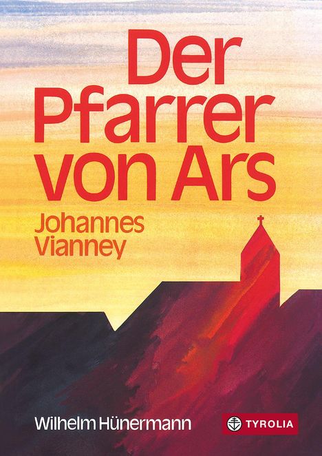 Wilhelm Hünermann: Der Pfarrer von Ars, Buch