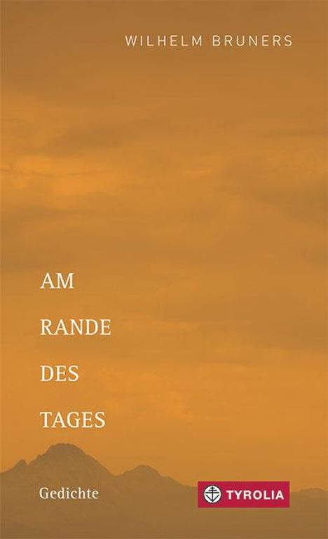 Wilhelm Bruners: Am Rande des Tages, Buch