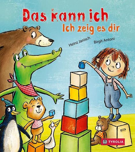 Heinz Janisch: Das kann ich. Ich zeig es dir, Buch