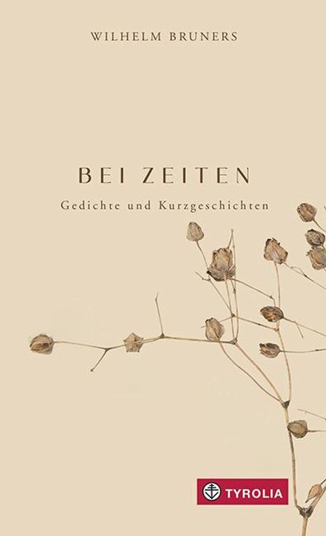 Wilhelm Bruners: Bei Zeiten, Buch